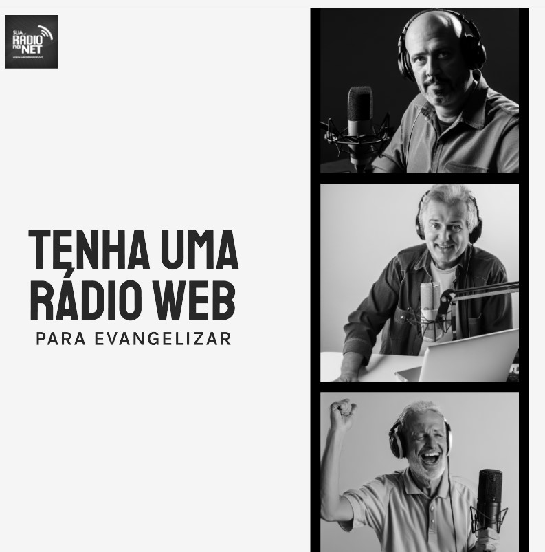 Tenha uma Rádio web Para Evangelizar