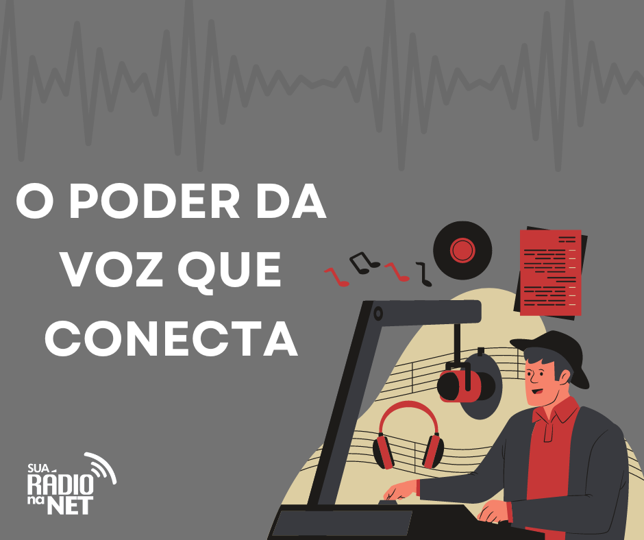 O Poder da Voz que Conecta