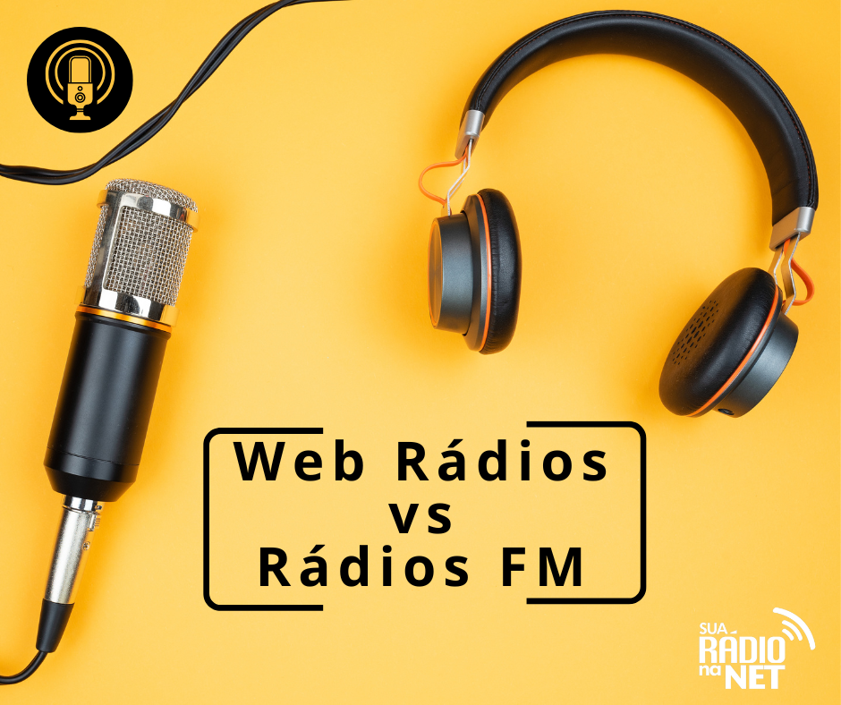 Web Rádios e Rádios FM
